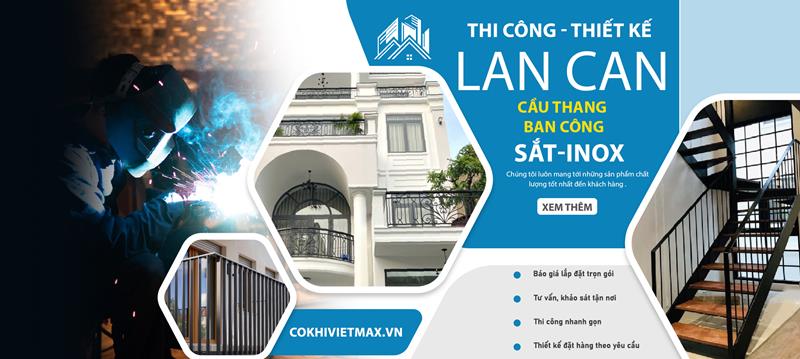 Thi công lan can - Cơ Sở Cơ Khí Việt Max